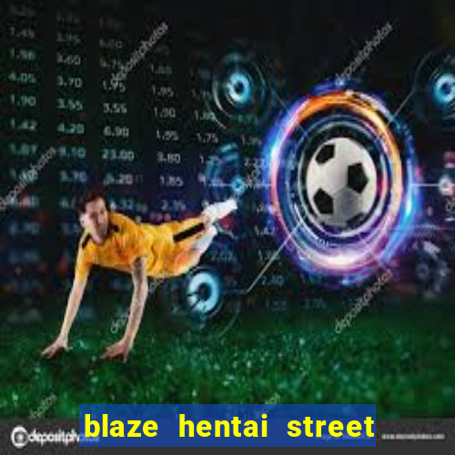 blaze hentai street of rage